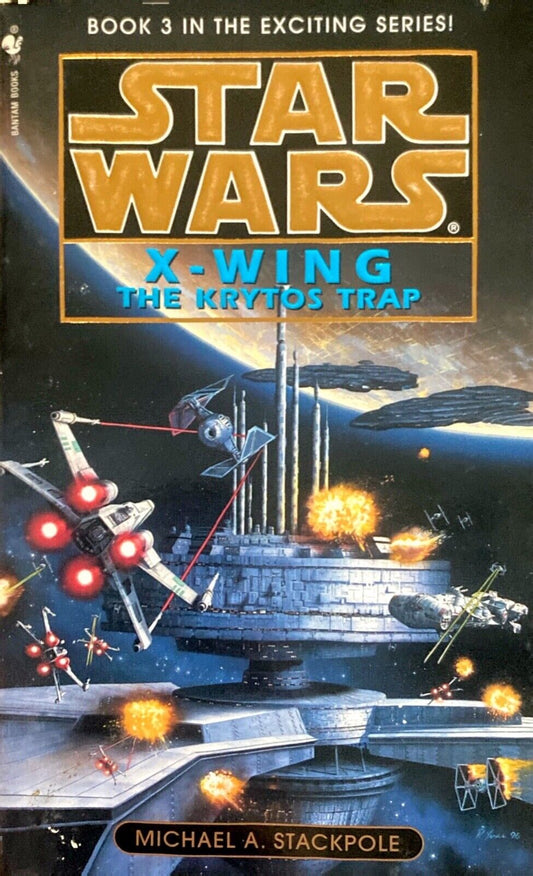 Star Wars X-wing: The Krytos Trap by Michael A. Stackpole Bantam Paperback