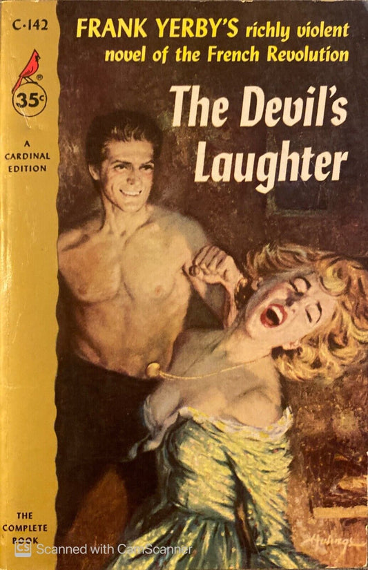 The Devil's Laughter by Frank Yerby 1954 Cardinal C-142 Paperback