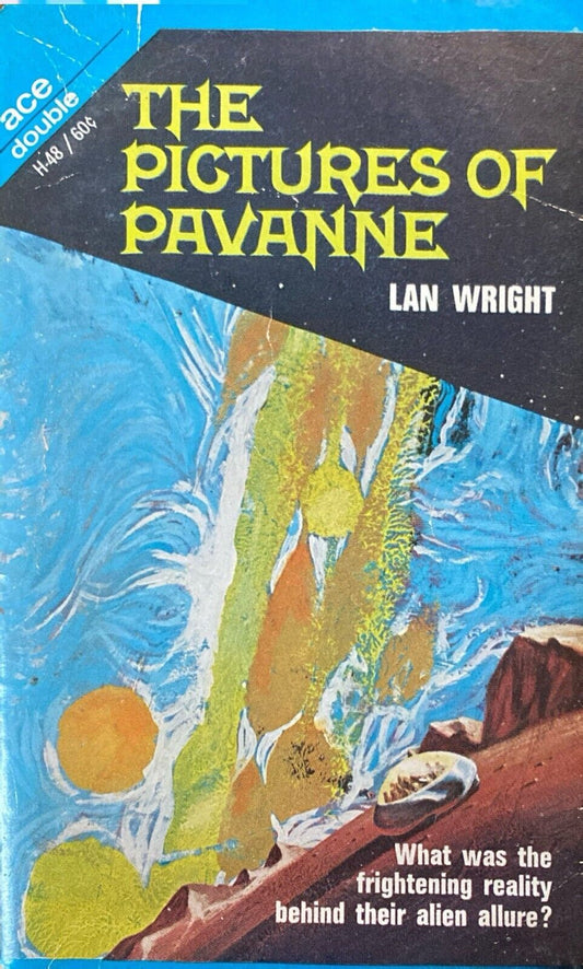 The Pictures of Pavanne/The Youth Monopoly by Wright/Wobig 1968 Ace Double H-48