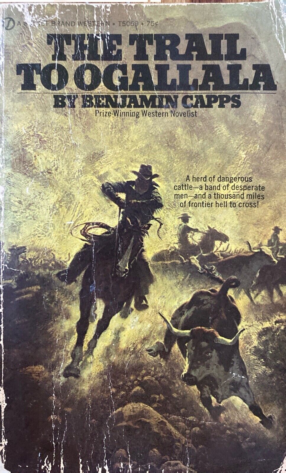 The Trail to Ogallala by Benjamin Capps 1965 Signet T5059 Paperback