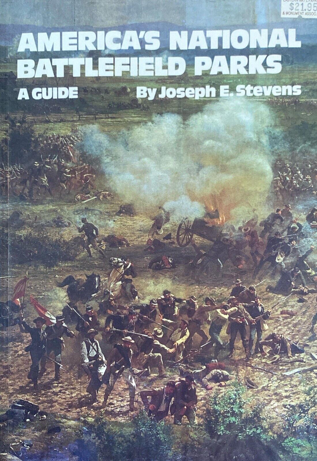 America's National Battlefield Parks: A Guide by J.E. Stevens Oklahoma Press