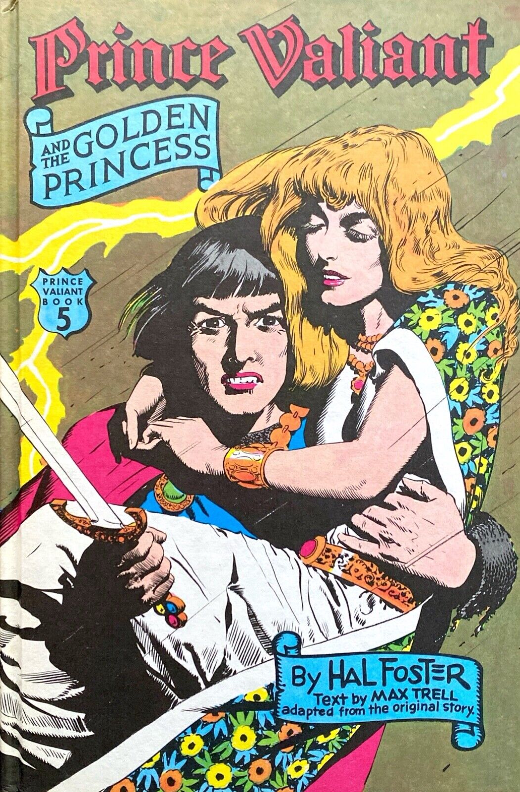 Prince Valiant and the Golden Princess (Vol. 5) by Hal Foster 1976 Hardcover