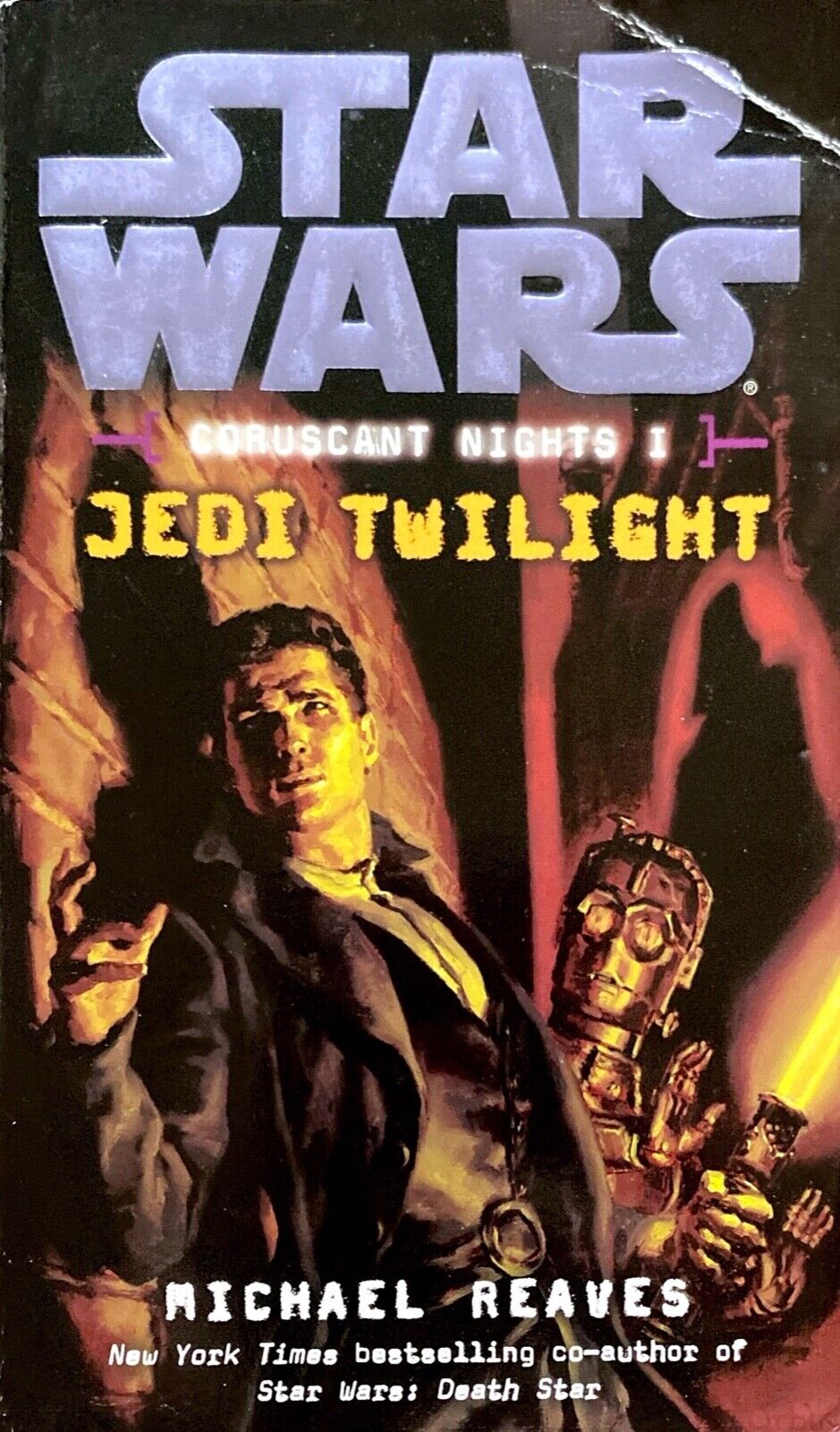 Star Wars Coruscant Nights I: Jedi Twilight by Michael Reaves 2008 Paperback