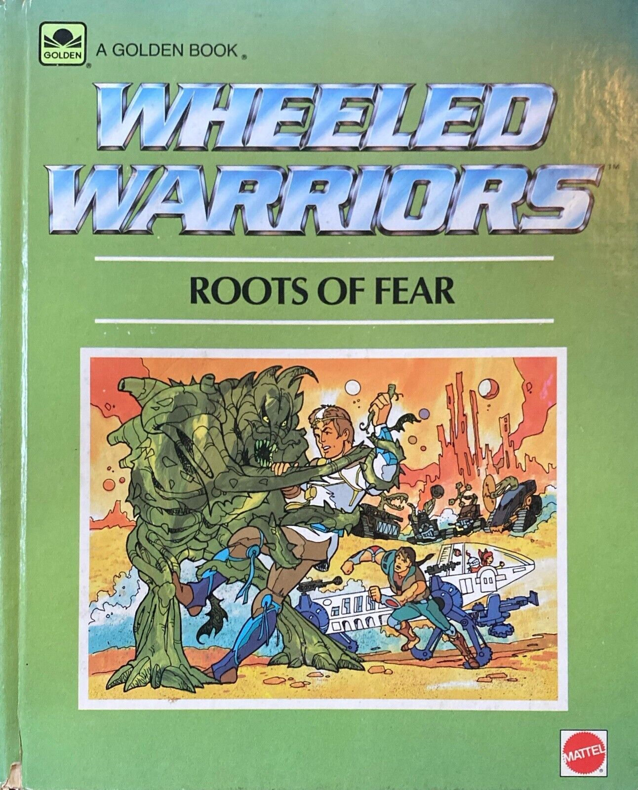 Wheeled Warriors: Roots of Fear 1985 Golden Book Hardcover