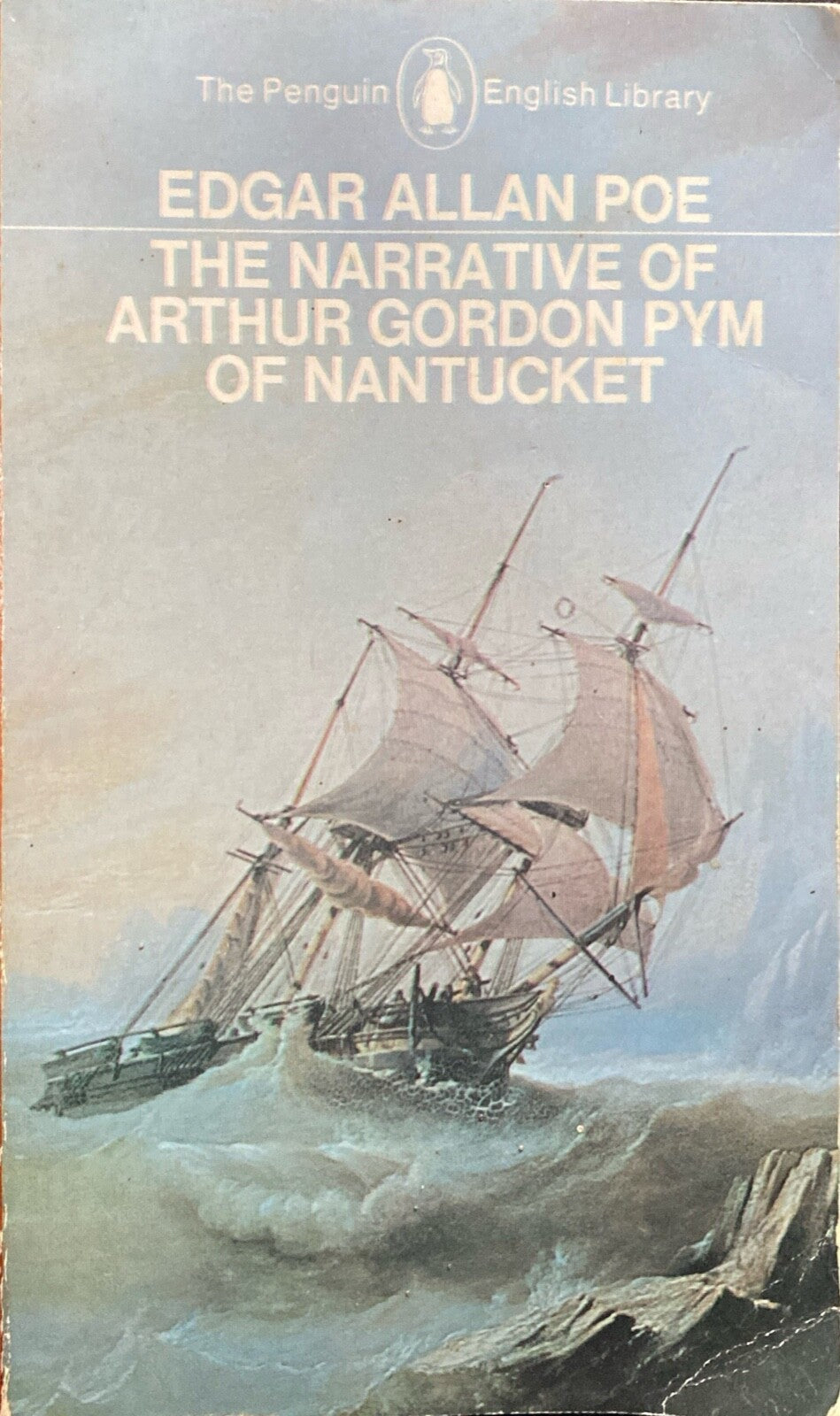 The Narrative of Arthur Gordon Pym of Nantucket by Edgar Allan Poe Paperback