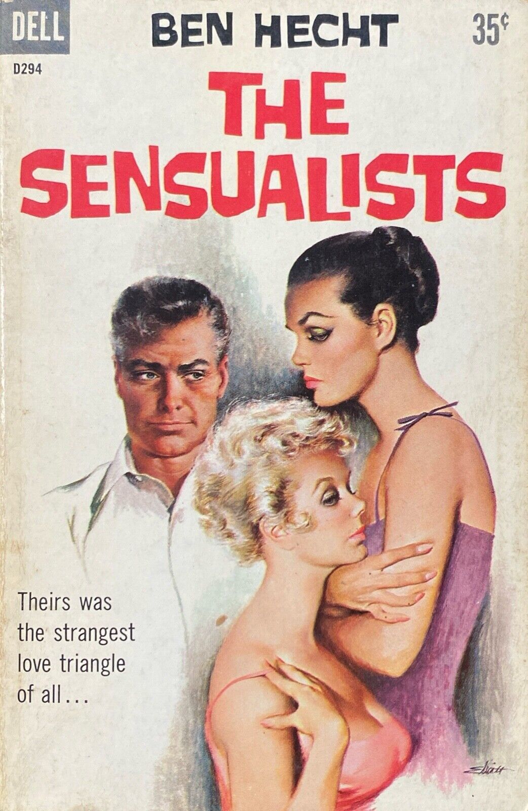 The Sensualists by Ben Hecht 1959 Dell D294 Paperback