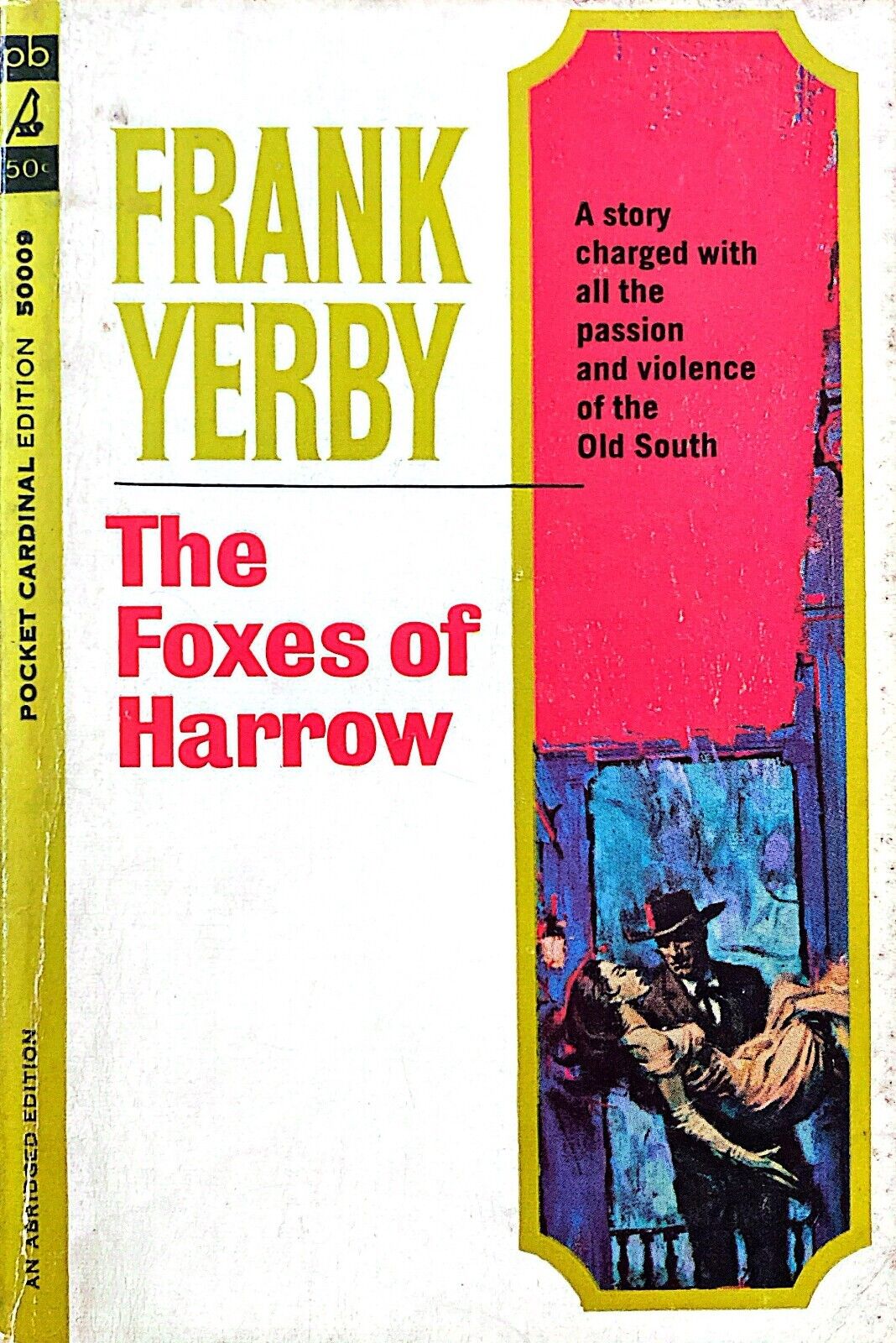 The Foxes of Harrow by Frank Yerby 1964 Cardinal 50009 Paperback
