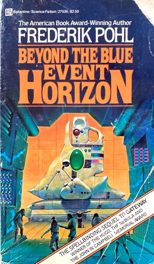 Beyond the Blue Event Horizon by Frederik Pohl 1981 Ballantine Del Rey Paperback