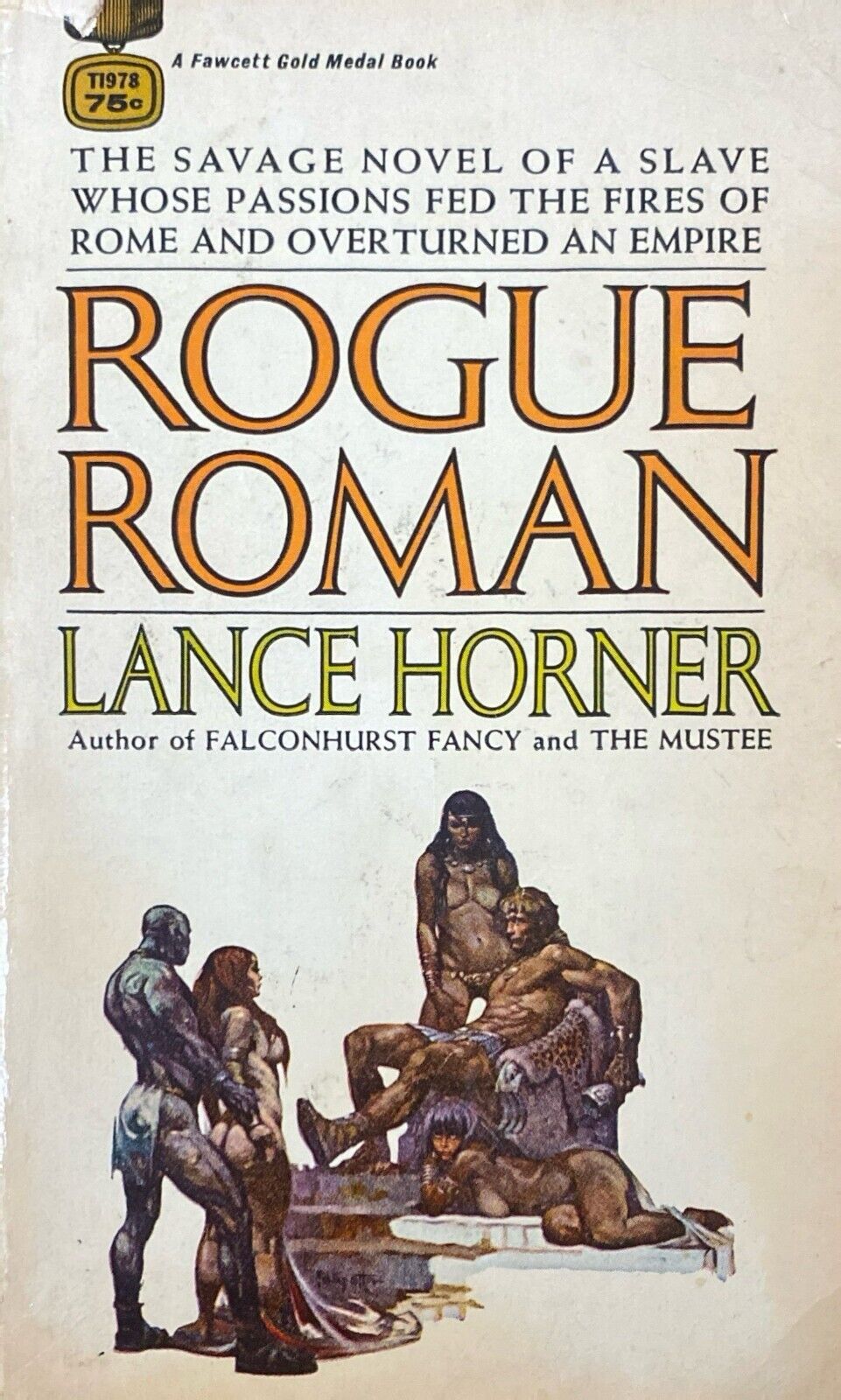 Rogue Roman by Lance Horner 1965 Fawcett Gold Medal T1978 Paperback