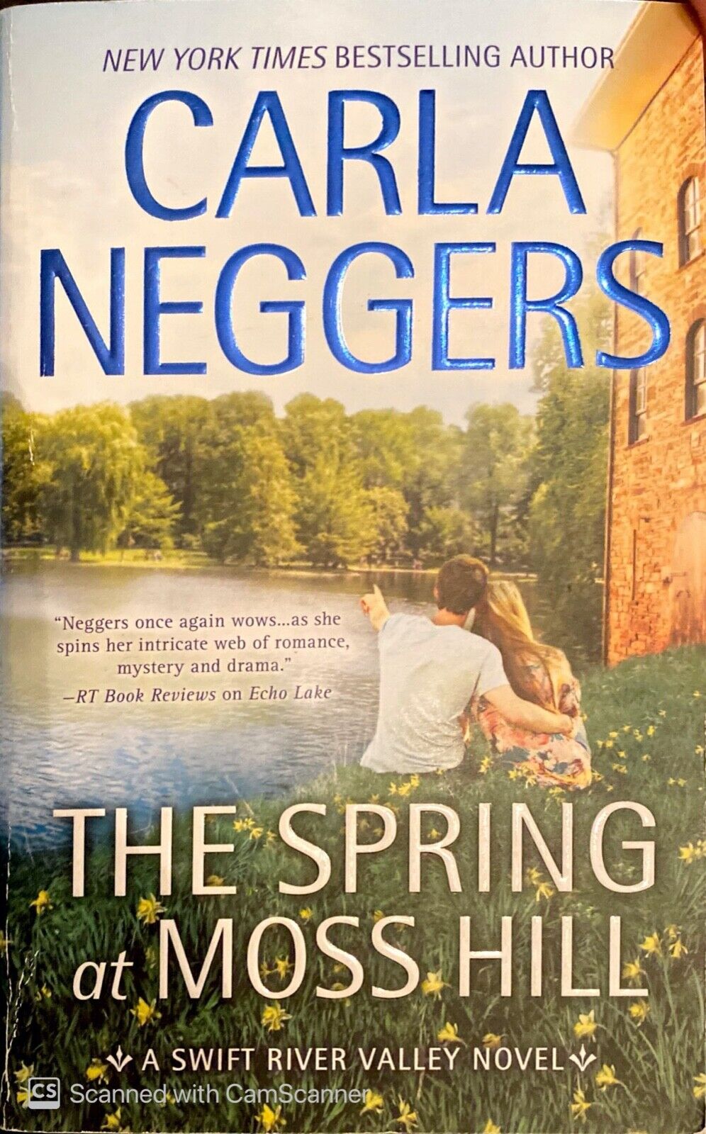 The Spring at Moss Hill by Carla Neggers 2016 Mira Paperback Swift River Valley