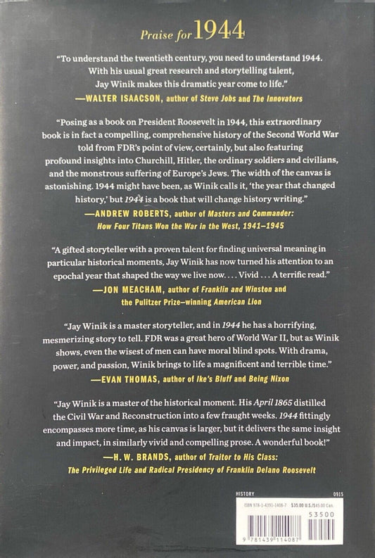 1944: FDR and the Year That Changed History by Jay Winik 2015 S&S Hardcover