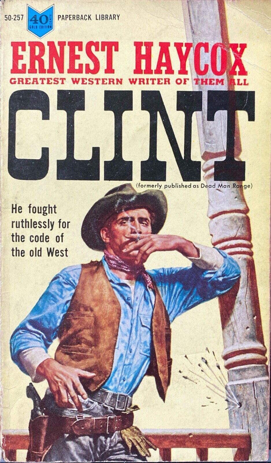 Clint by Ernest Haycox 1963 Paperback Library 50-257 Paperback
