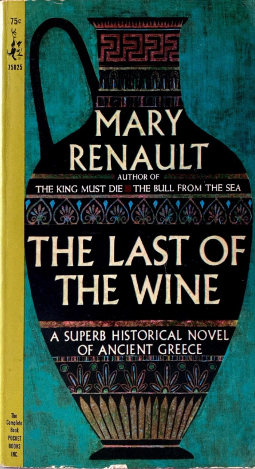 The Last of the Wine by Mary Renault 1964 Pocket 75025 Paperback