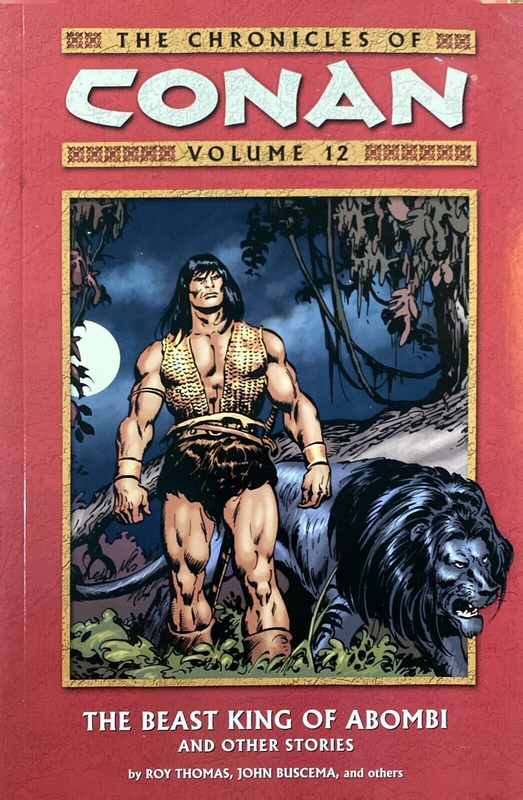 Chronicles of Conan Volume 12: The Beast King of Abombi and Other Stories 2007