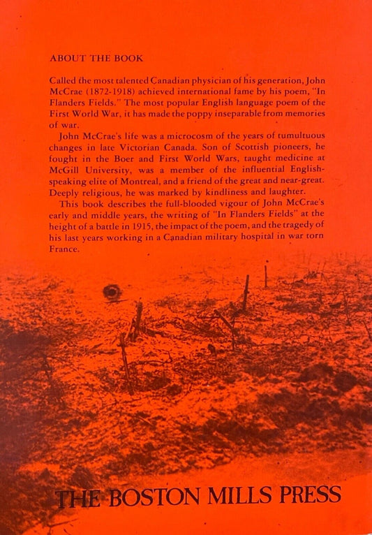 In Flanders Fields: The Story of John McCrae by John F. Prescott Boston Mills