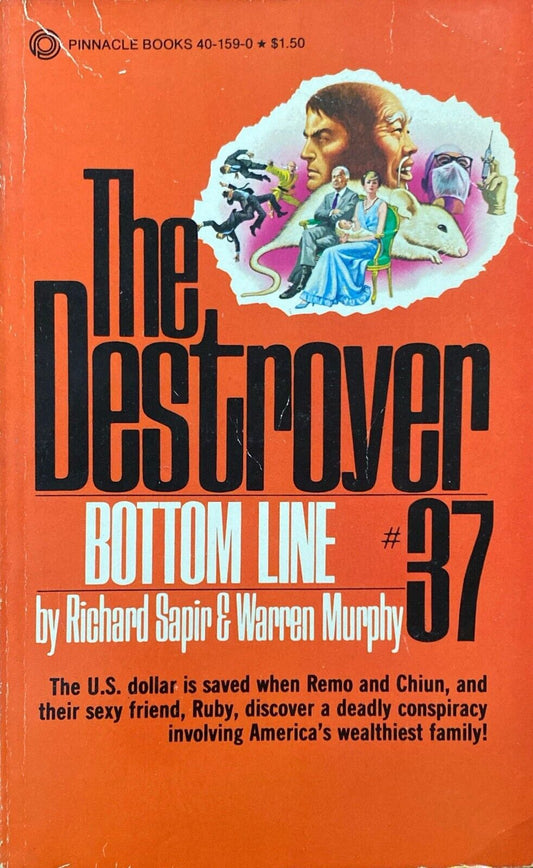 The Destroyer #37 Bottom Line by Warren Murphy & Richard Sapir 1979