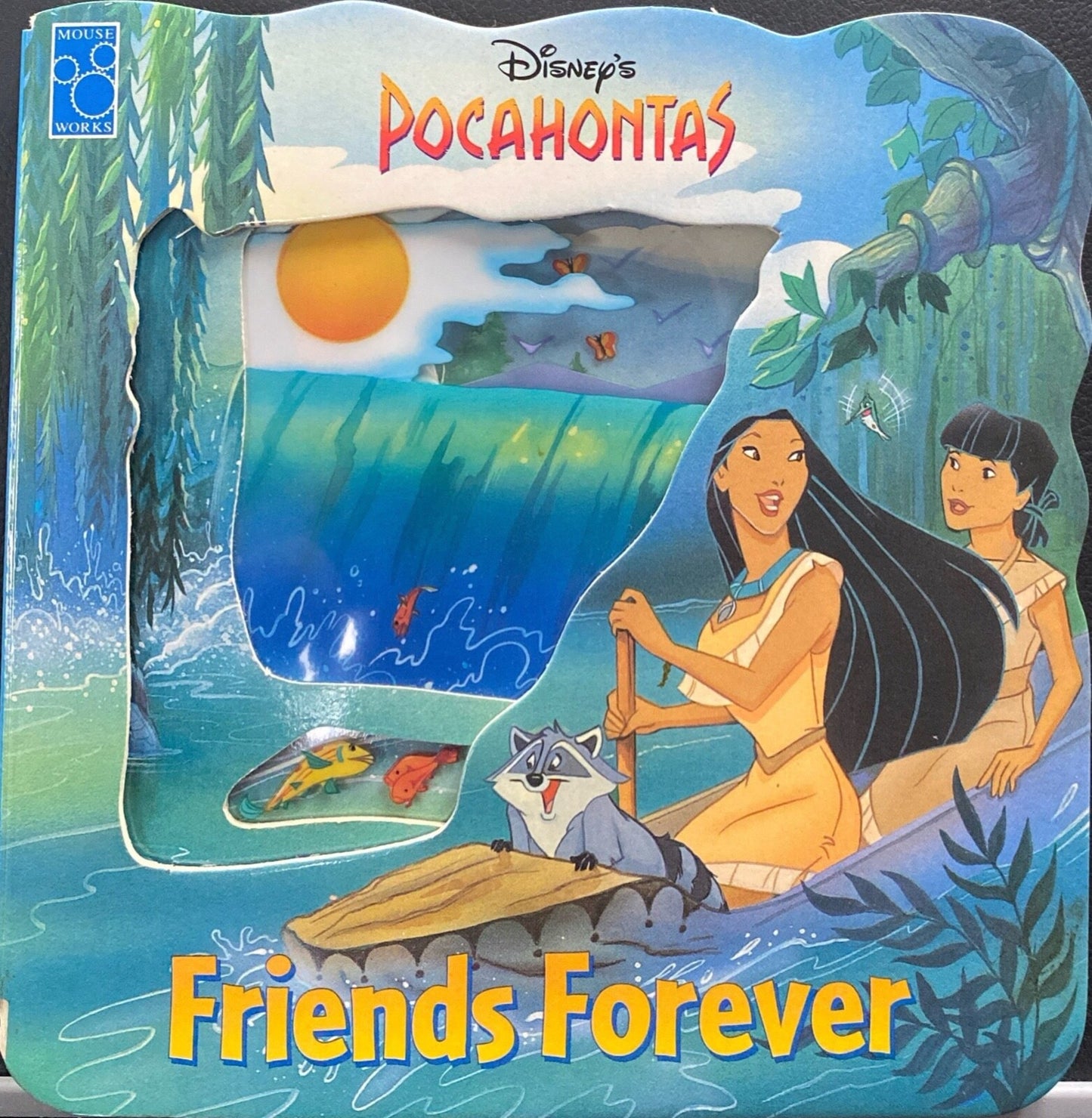 Pocahontas: Friends Forever - A See-Through Storybook 1995 Disney Hardcover