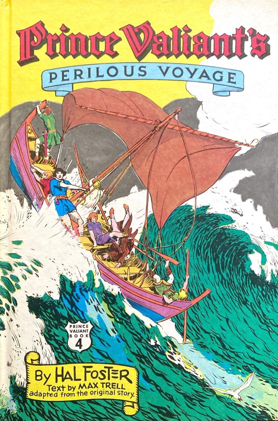 Prince Valiant's Perilous Voyage (Vol. 4) by Hal Foster 1976 Nostalgia Hardcover