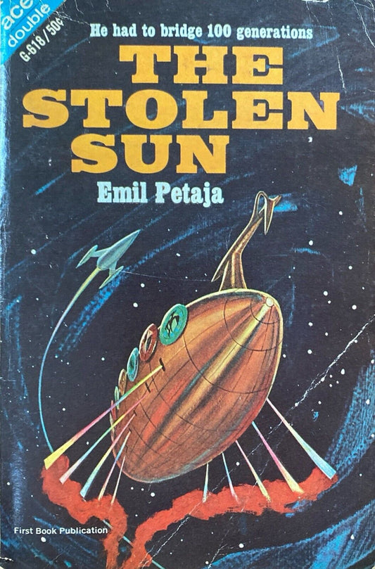 The Ship From Atlantis/The Stolen Sun by Munn/Petaja 1967 Ace Double G-618