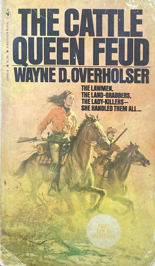 The Cattle Queen Feud by Wayne D. Overholser 1979 Bantam 13043-9 Paperback