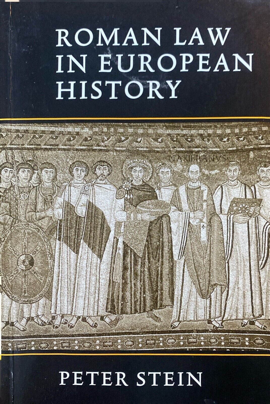 Roman Law in European History by Peter Stein 1999 Cambridge University Press