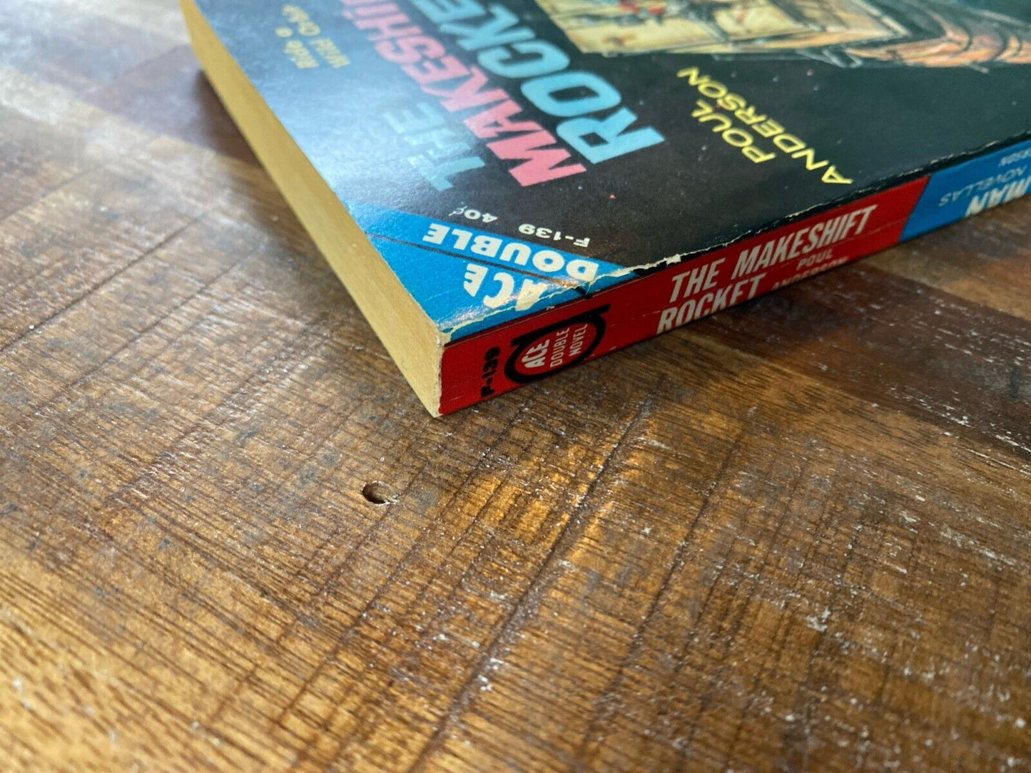 Un-Man and other Novellas/The Makeshift Rocket by Poul Anderson Ace Double F-139