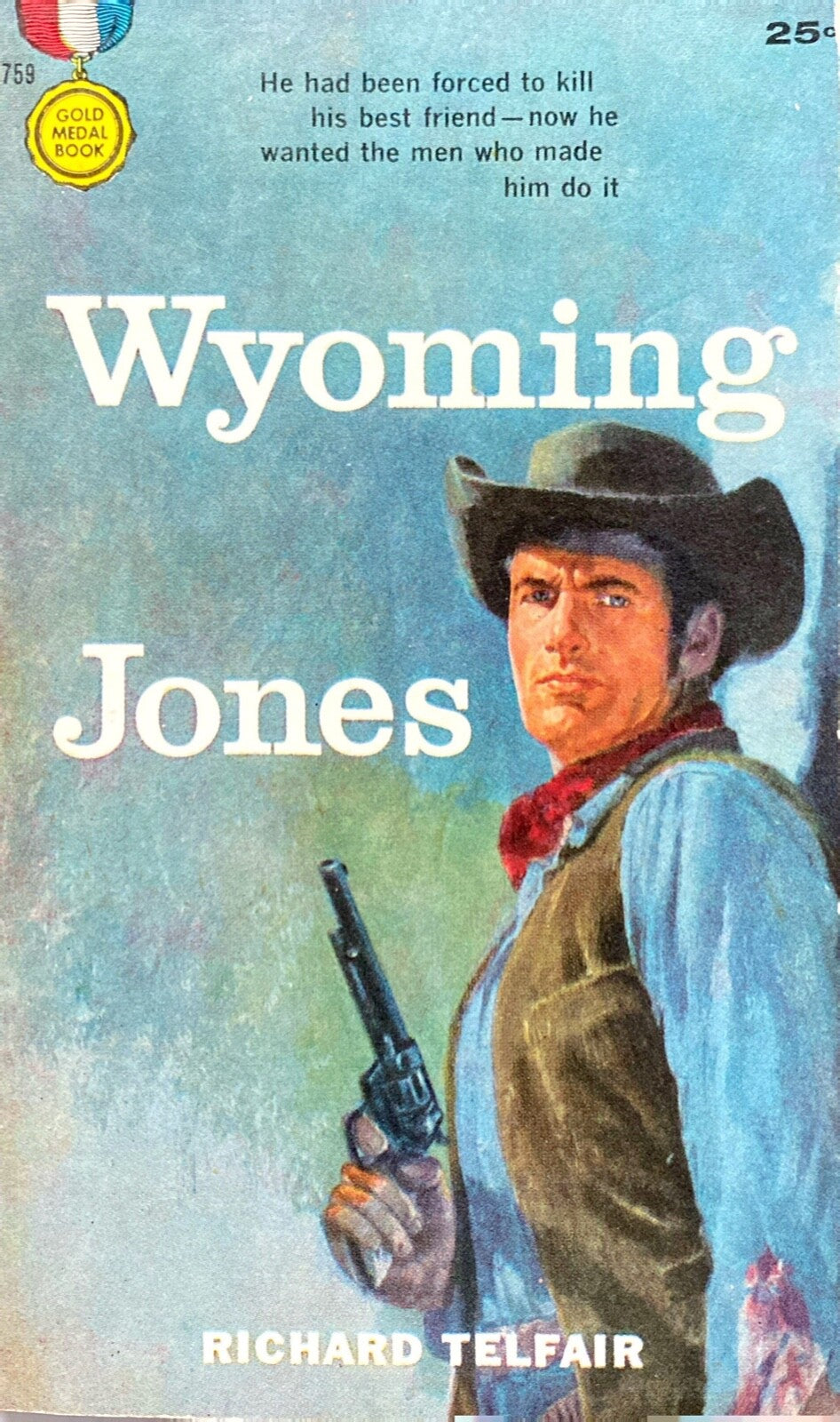 Wyoming Jones by Richard Telfair 1958 Fawcett Gold Medal 759 Paperback
