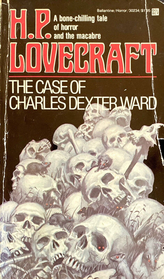 The Case of Charles Dexter Ward by H.P. Lovecraft 1982 Ballantine Paperback