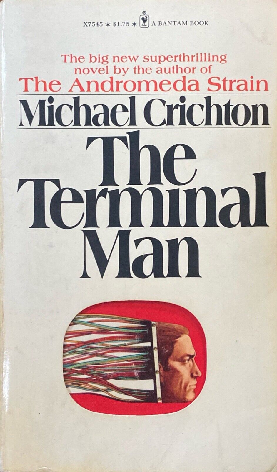 The Terminal Man by Michael Crichton 1973 Bantam X7545 Paperback