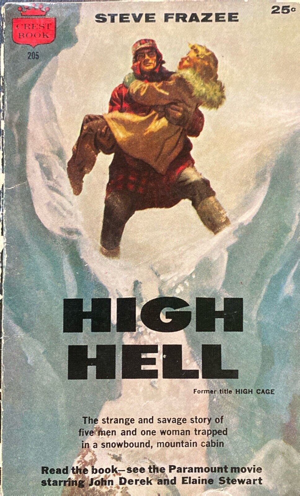 High Hell by Steve Frazee 1958 Crest Books 205 Paperback