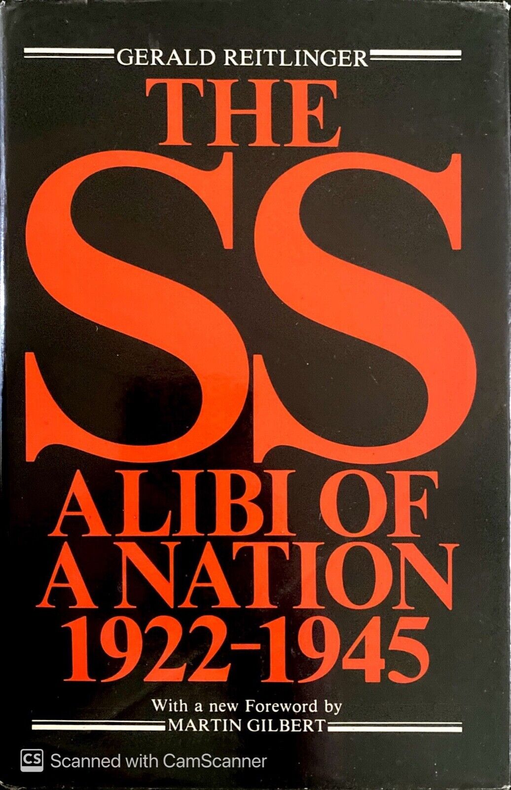 The SS Alibi of a Nation by Gerald Reitlinger 1981 Prentice Hall Hardcover