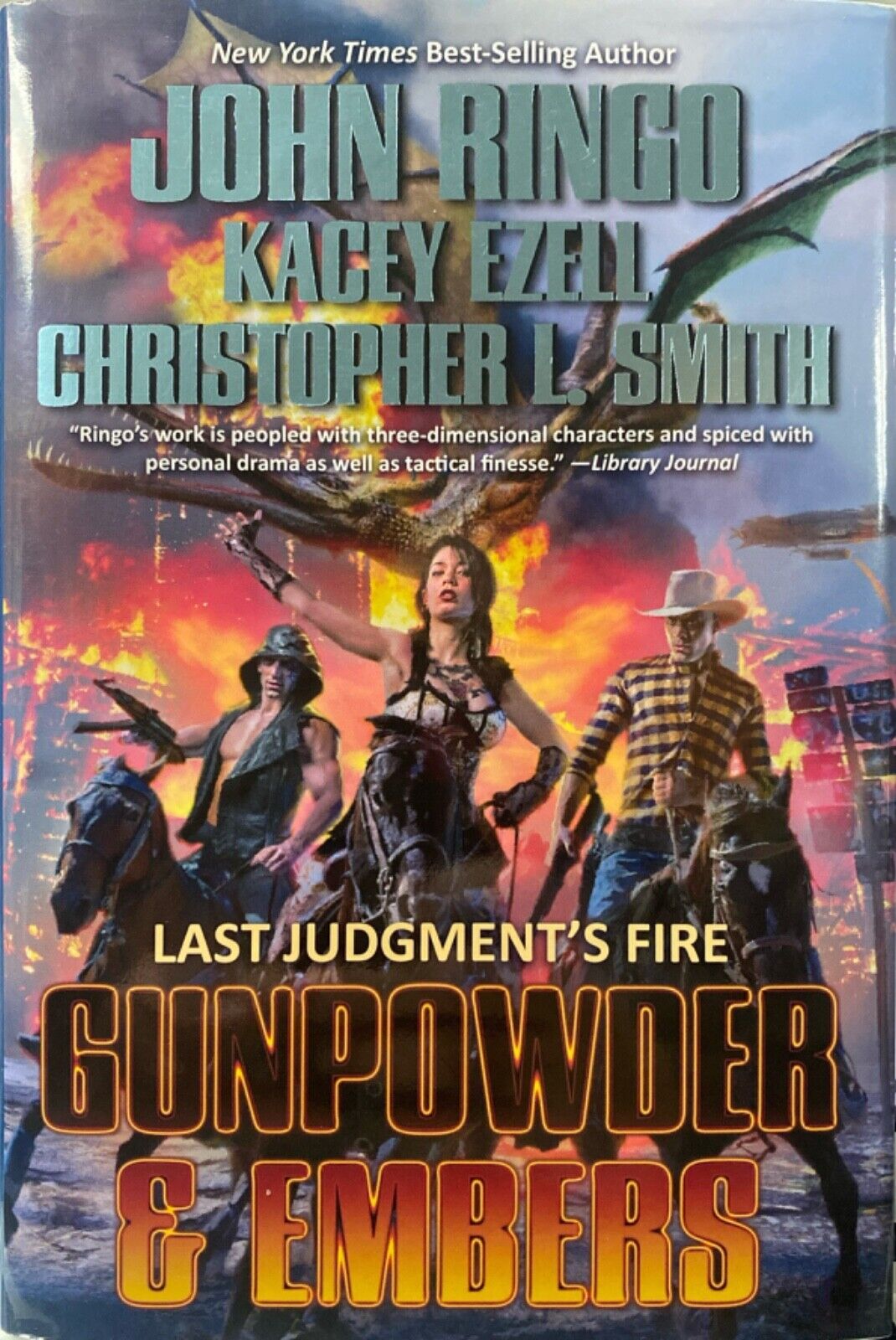 Gunpowder & Embers by John Ringo, Kacey Ezell, C.L. Smith 2020 Baen Hardcover