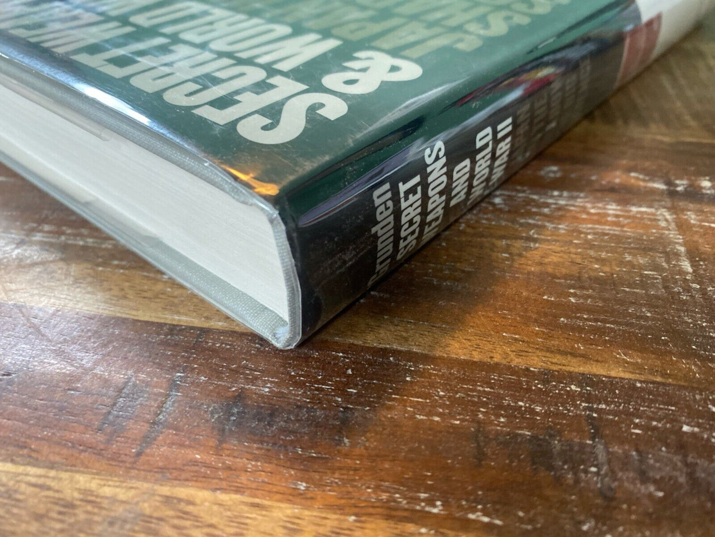 Secret Weapons of Word War II: Japan in the Shadow of Big Science by W.E Grunden