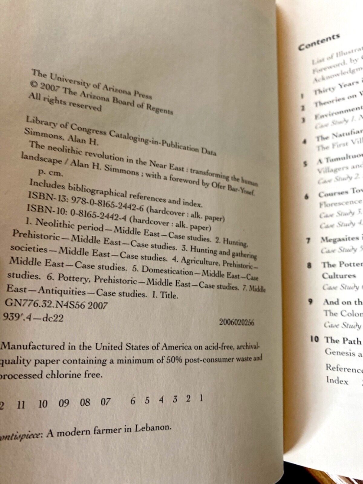 The Neolithic Revolution in the Near East: Transforming.. by Alan H. Simmons