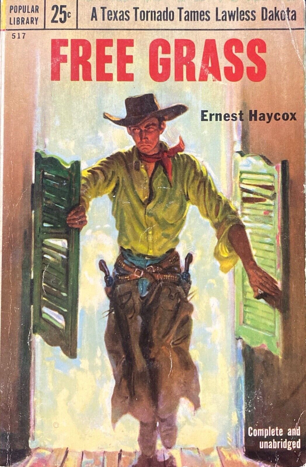 Free Grass by Ernest Haycox 1953 Popular Library 517 Paperback