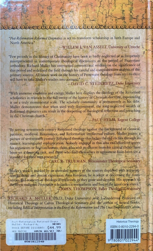 The Divine Essence and Attributes Vol. III Post Reformation Reformed Dogmatics