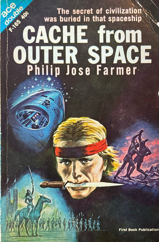The Celestial Blueprint/Cache From Outer Space by Farmer 1962 Ace Double F-165