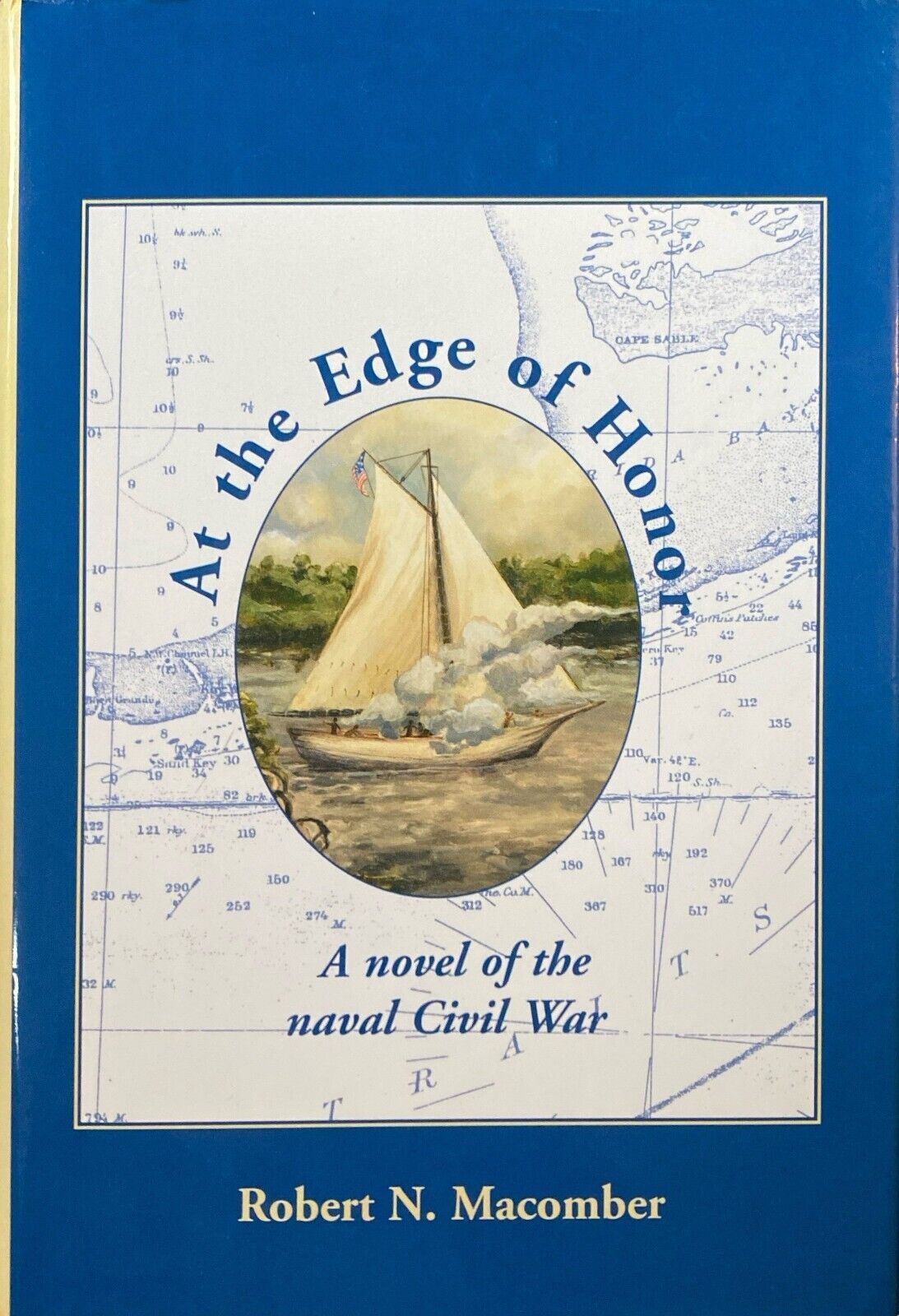 At the Edge of Honor by Robert N. Macomber 2002 Pineapple Press Hardcover