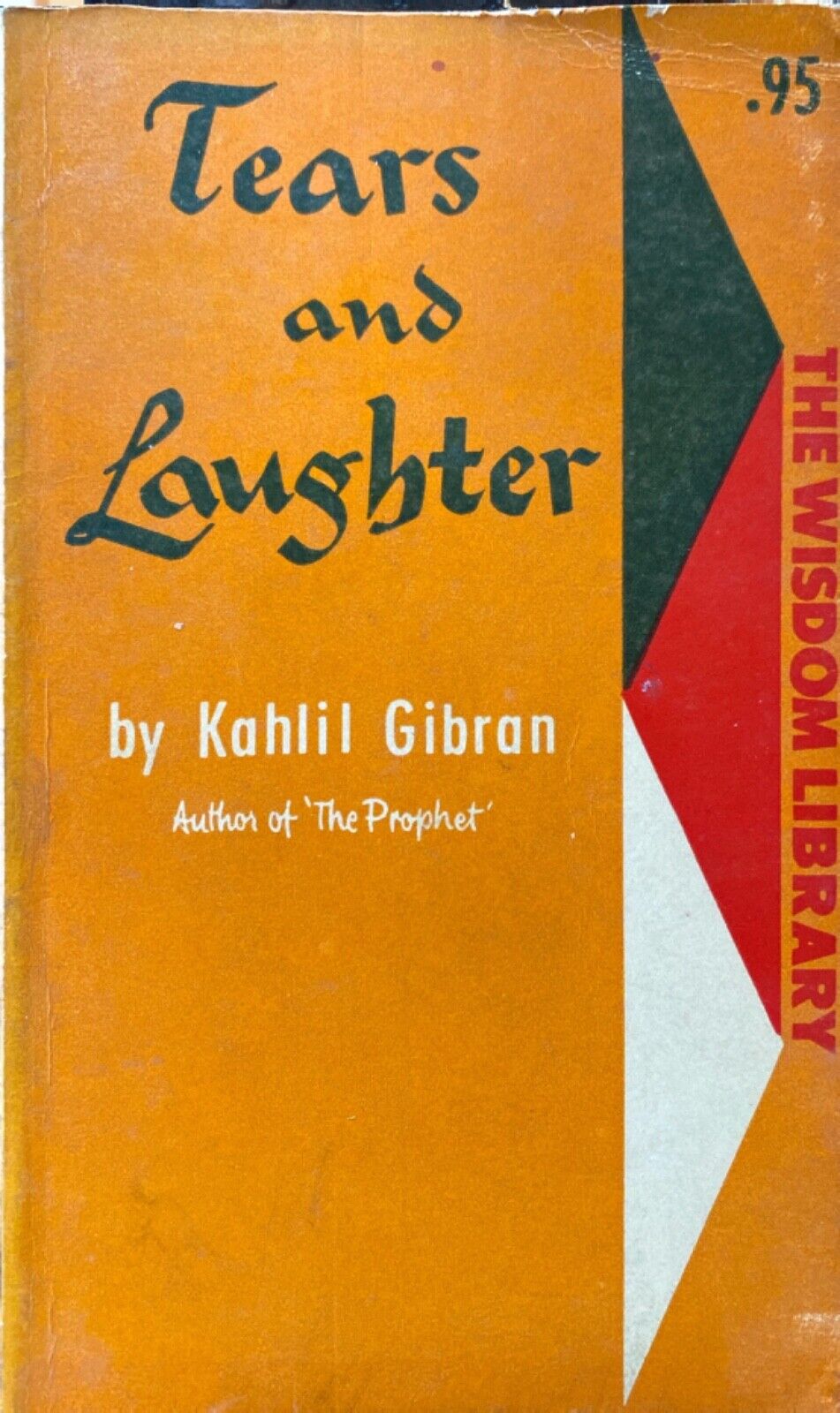 Tears and Laughter by Kahlil Gibran 1949 Philosophical Library Paperback