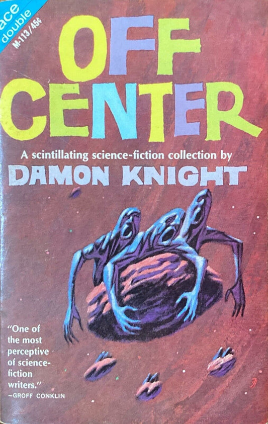 The Rithian Terror/Off Center by Damon Knight 1965 Ace Double M-113