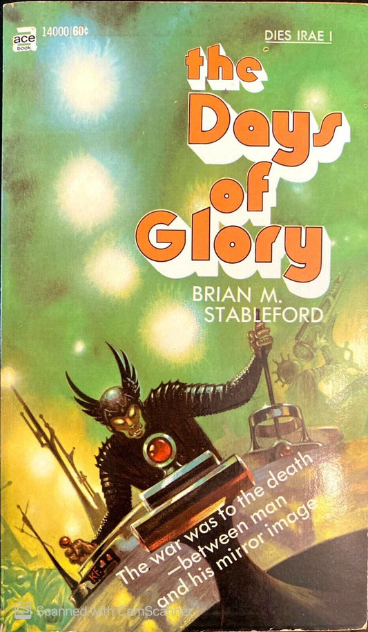 The Days of Glory by Brian M. Stableford 1971 Ace 14000 Paperback