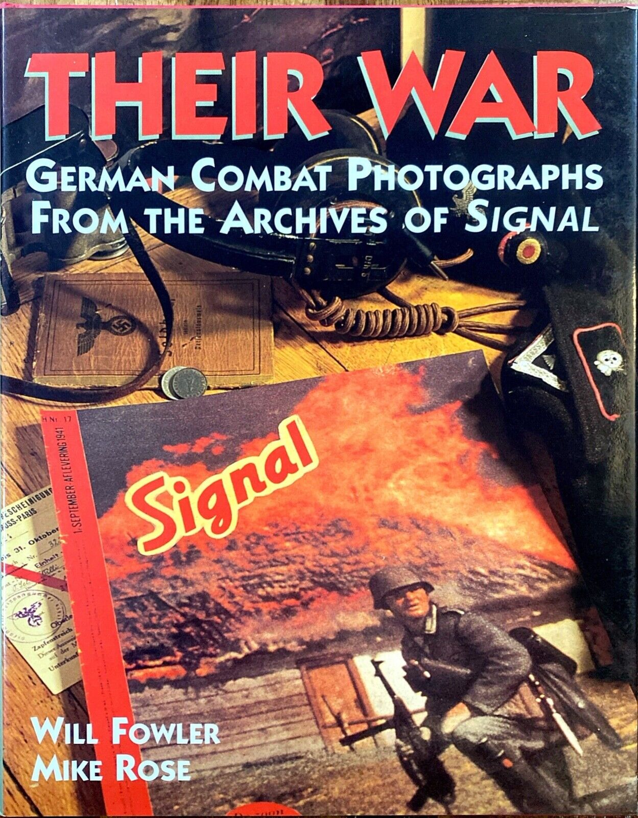 Their War: German Combat Photographs From the Archives of The Signal Hardcover