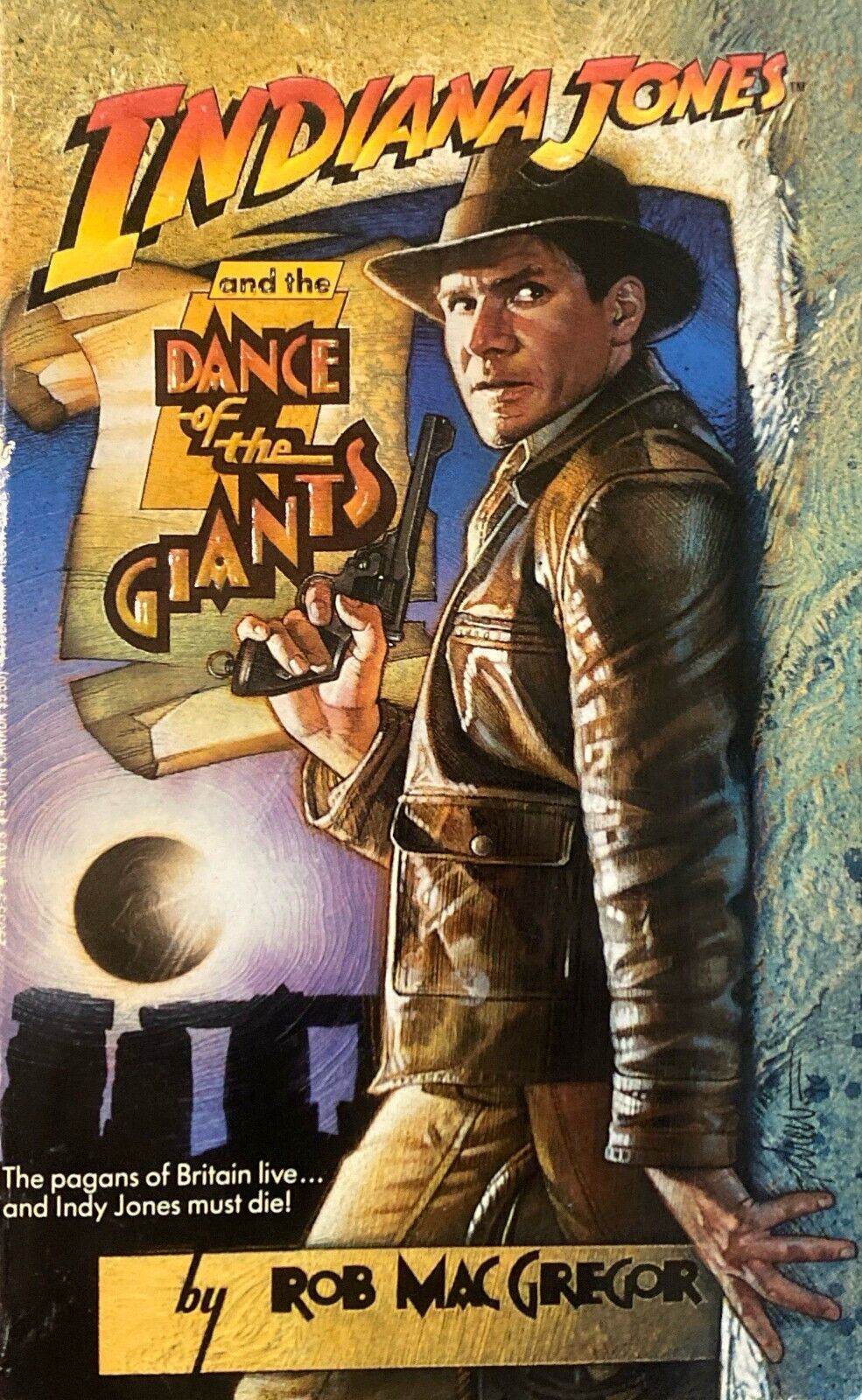 Indiana Jones and the Dance of the Giants by Rob MacGregor 1991 Bantam Paperback
