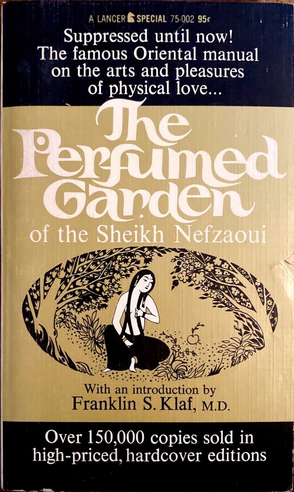 The Perfumed Garden of the Sheikh Nefzaoui: A Manual of Arabian Erotology 1964