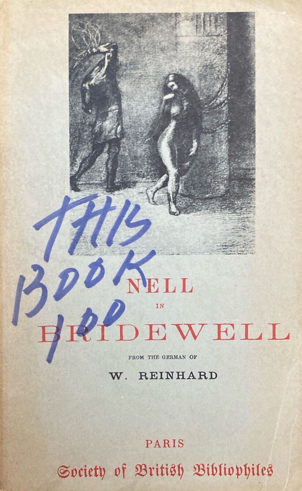 Nell in Bridewell by W. Reinhard Society of British Bibliophiles Paperback