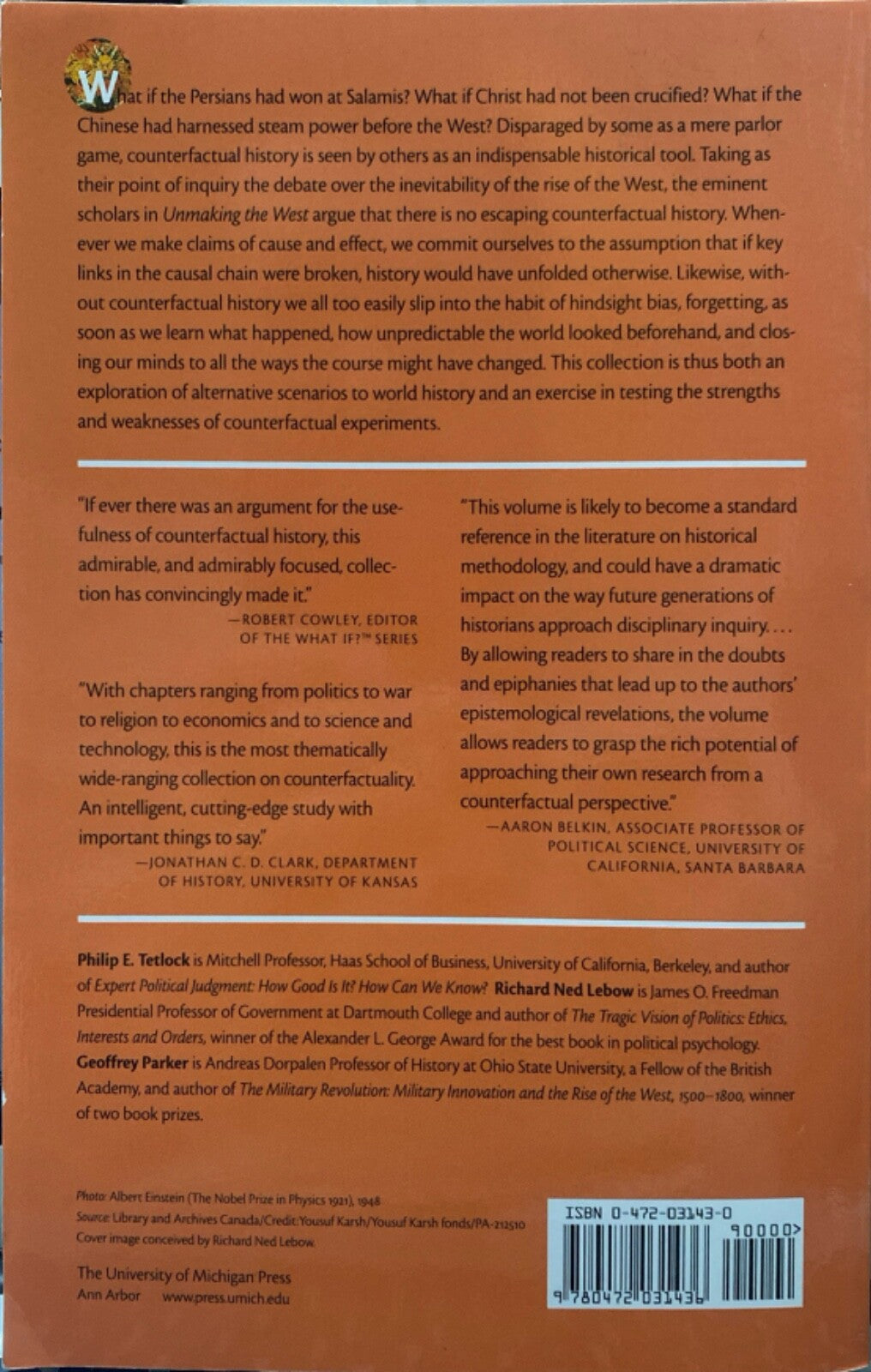 Unmaking the West edited by Tetlock Lebow Parker 2006 Univ. Mich Press Paperback