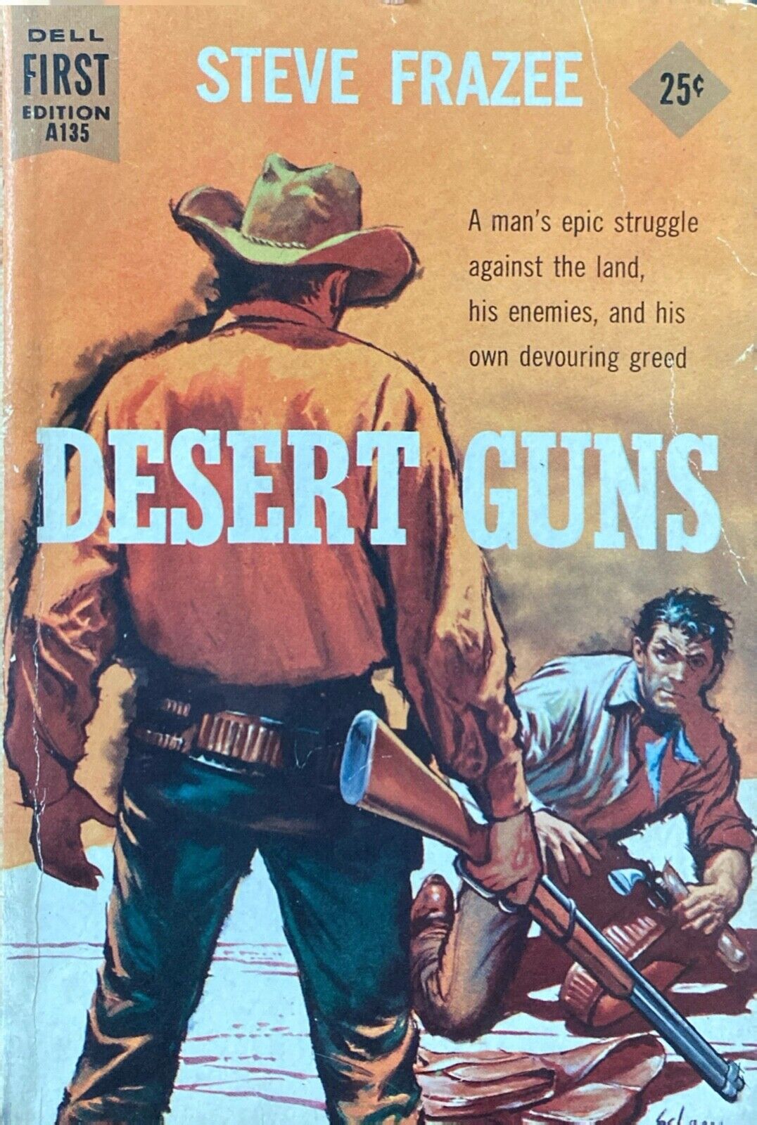 Desert Guns by Steve Frazee 1957 Dell First Edition A135 Paperback