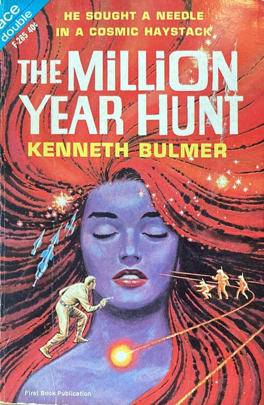 Ships to the Stars/The Million Year Hunt Leiber/Bulmer 1964 Ace Double F-285