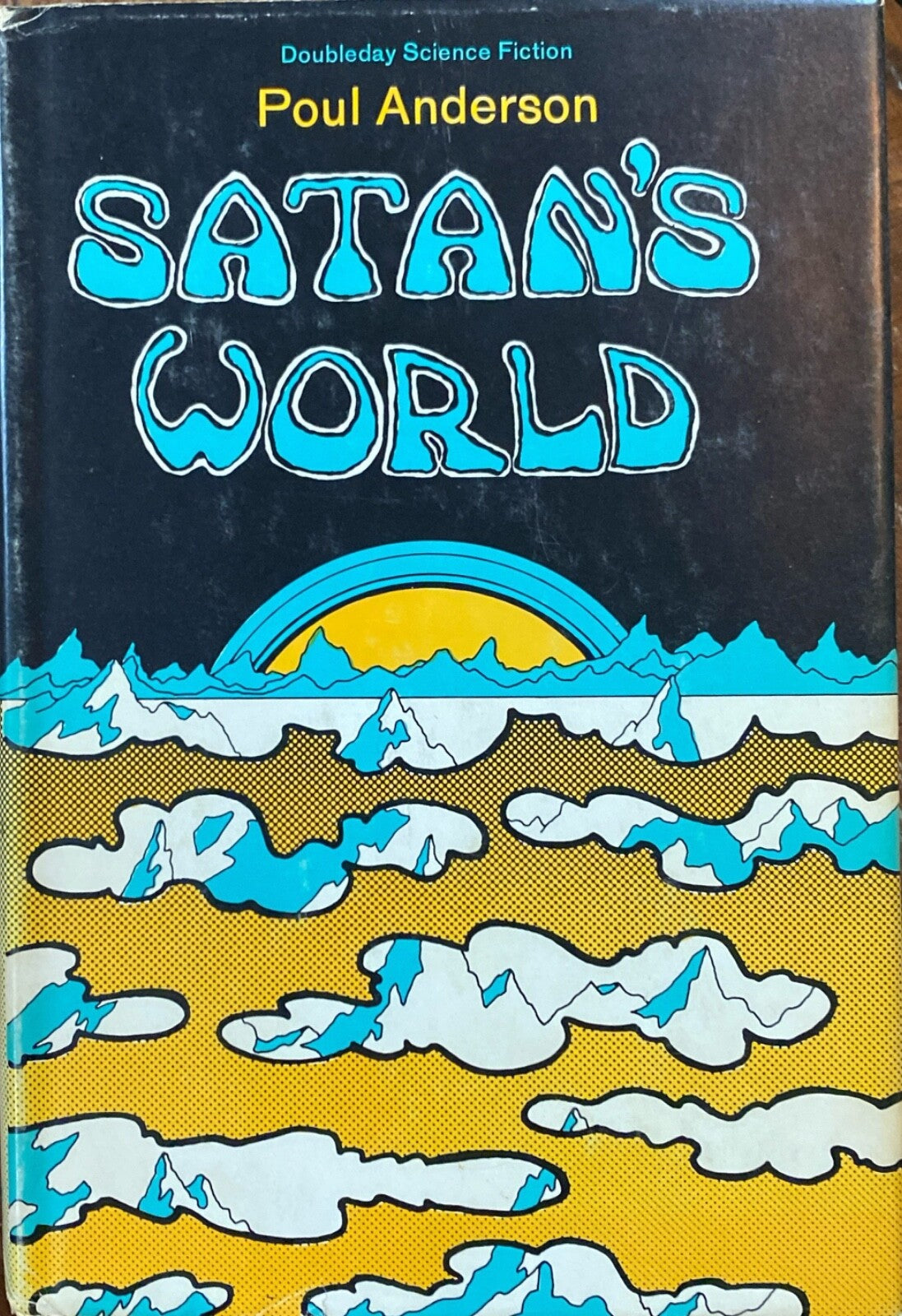 Satan's World by Poul Anderson 1969 Doubleday Hardcover BCE
