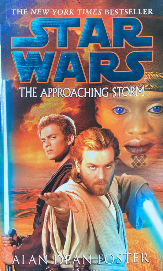 Star Wars: The Approaching Storm by Alan Dean Foster 2002 Lucas Books Paperback